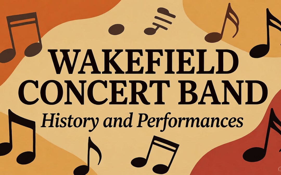 History of the Wakefield Concert Band